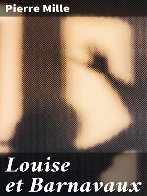 cover image of Louise et Barnavaux